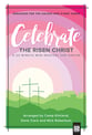 Celebrate the Risen Christ Unison/Two-Part Singer's Edition cover